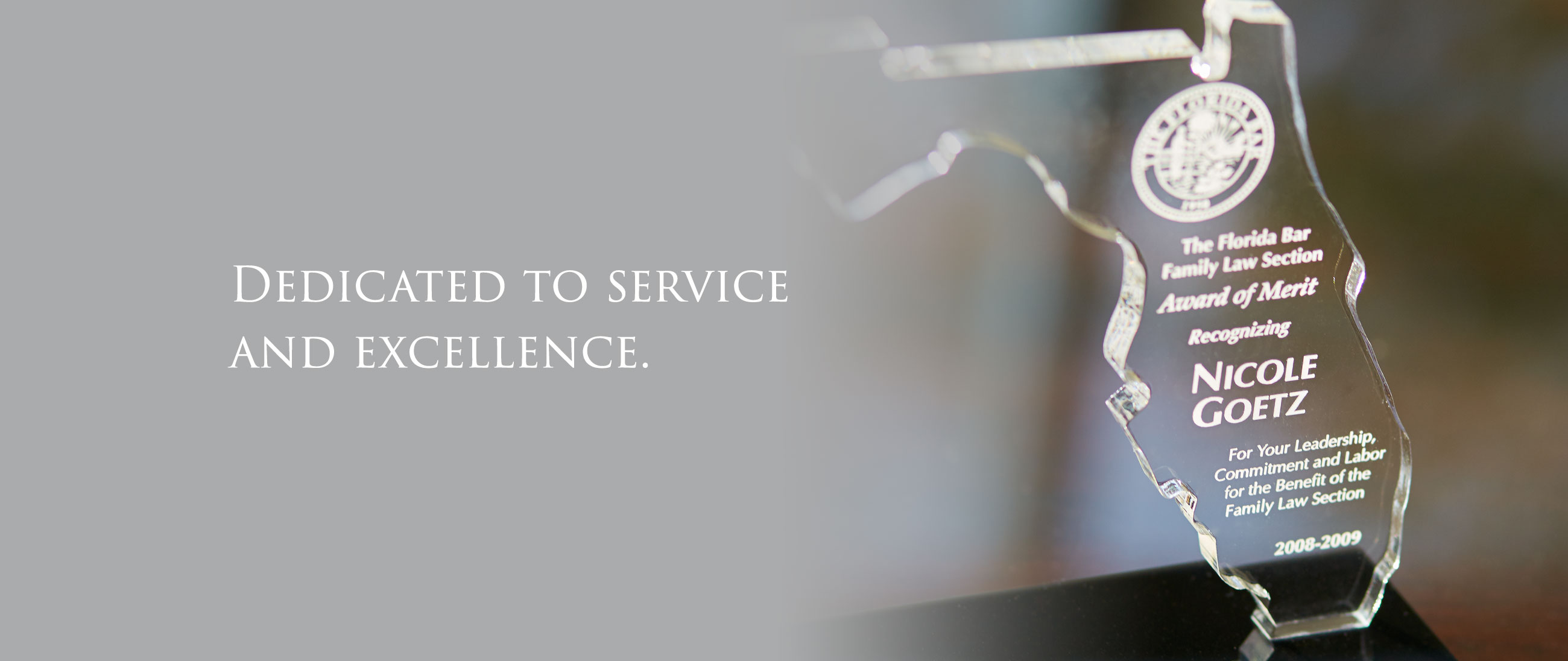 Dedicated to Service and Excellence