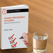 Divorce Proceedings in Florida: What You Need to Know (Quick Prep)
